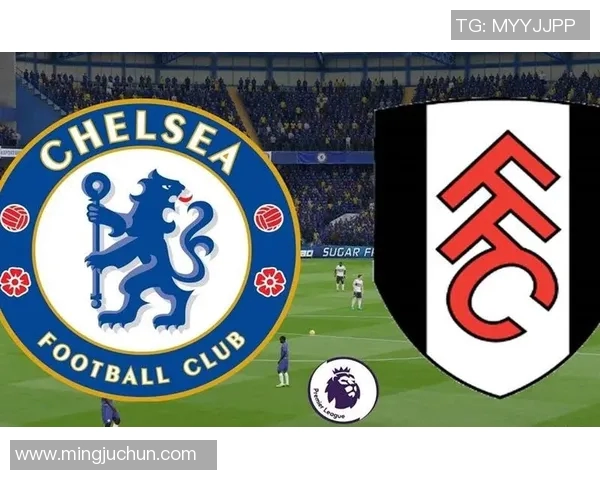 切尔西主场迎战李斯特城期待精彩对决与胜利的较量