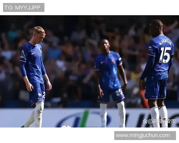 切尔西对阵伯恩茅斯精彩视频回顾与比赛亮点分析 切尔西对阵伯恩茅斯精彩视频回顾与比赛亮点分析