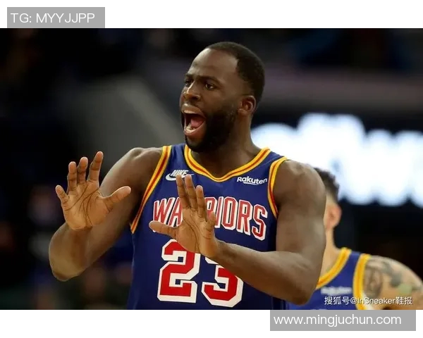 德雷蒙德格林如何在勇士队中扮演关键角色并影响球队未来发展