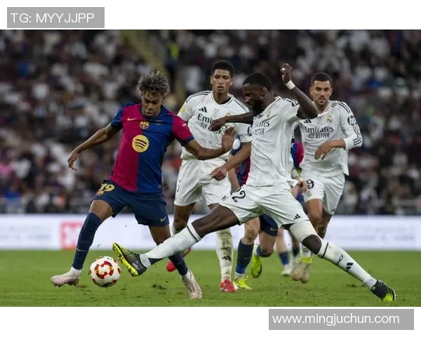 2017年8月17日皇马与巴萨激战成名的经典对决回顾