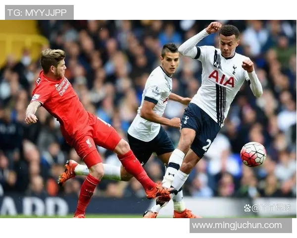 热刺与切尔西对决盘口分析及赛事前瞻全面解读