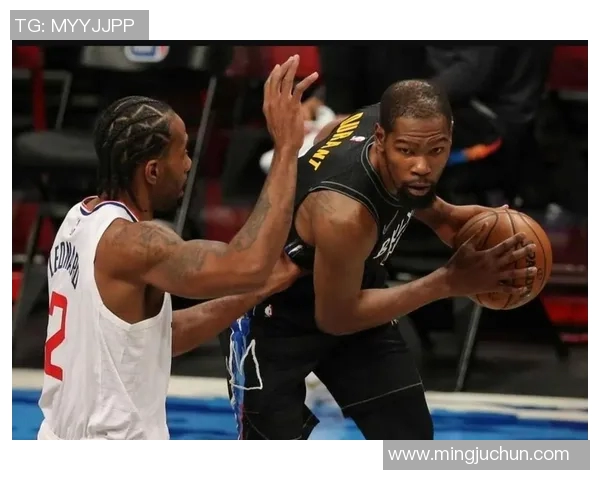 科怀伦纳德与杜兰特的巅峰对决谁能赢得NBA历史的荣耀之战 科怀伦纳德与杜兰特的巅峰对决谁能赢得NBA历史的荣耀之战