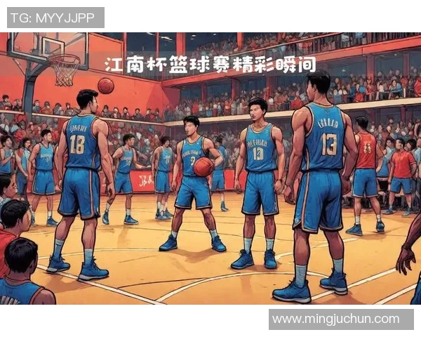 武汉篮球队与成都篮球队赛后分析：节奏掌控与战术对决的深度解析